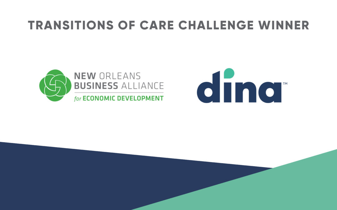 Dina Named “Transition of Care” Challenge Winner