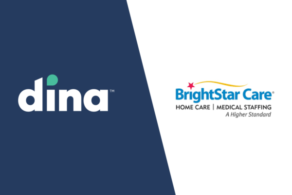 BrightStar Care Joins Dina’s Home Care Coordination Network