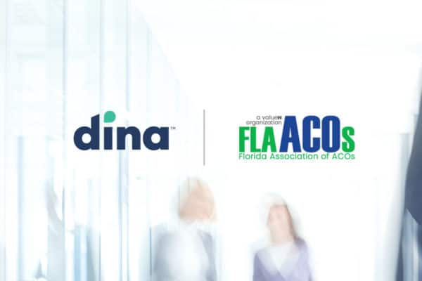 Florida Association of ACOs Welcomes Dina as Member
