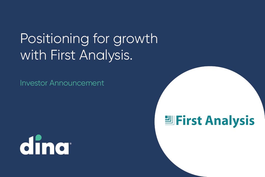 First Analysis Invests in Dina