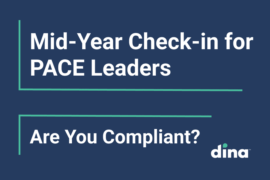 Mid-Year Check-In: Is Your PACE Program Meeting the 7-Day Service Delivery Requirement?