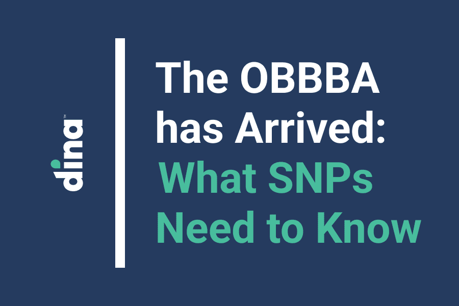 The OBBBA has Arrived: Navigating Policy Shifts Driving Special Needs Plans Forward