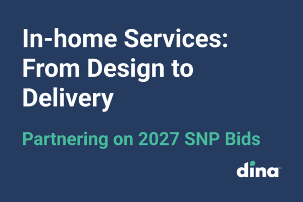 Closing the Gap Between SNP Design and Delivery: Operationalizing In-Home Care for 2027